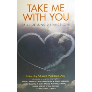 Take Me with You: Tales of Long distance Love