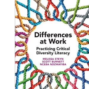 Differences at Work: Practicing Critical Diversity Literacy