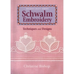 Schwalm Embroidery: Techniques and Designs (Milner Craft Series)