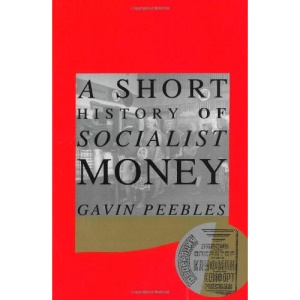 A Short History of Socialist Money