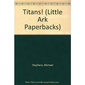 Titans! (Little Ark Paperbacks)