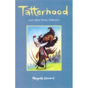 Tatterhood and Other Feisty Folk Tales