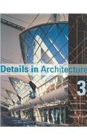 Details in Architecture: v. 3 (Details in Architecture (Image))