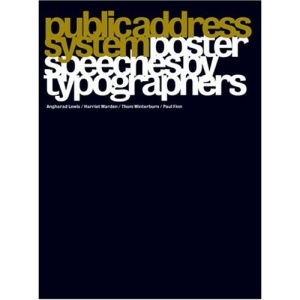 Public Address System: Poster Speeches by Typographers