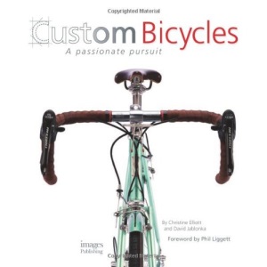 Custom Bicycles: A Passionate Pursuit