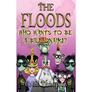 The Floods: Who Wants to Be a Billionaire