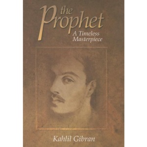 THE PROPHET - A Timeless Masterpiece