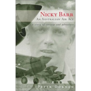 Nicky Barr, an Australian Air Ace: A Story of Courage and Adventure