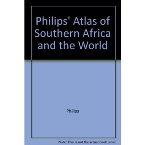 Philips' Atlas of Southern Africa and the World