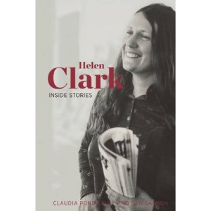 Helen Clark: Inside Stories