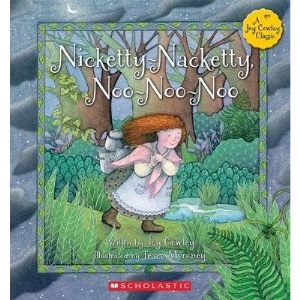 Nicketty-Nacketty, Noo-Noo-Noo