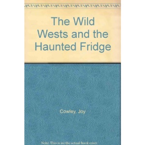 The Wild Wests and the Haunted Fridge