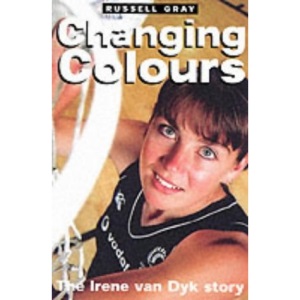 Changing Colours Irene Van Dyk