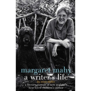 Margaret Mahy: A Writer's Life