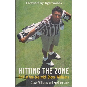 Hitting the Zone: Golf at the Top with Steve Williams
