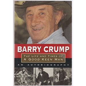 The life and times of a good keen man: An autobiography