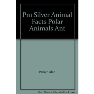 PM Non Fiction Animal Facts Level 23&24 Polar Animals Mixed Pack X6 Silver: Antarctic Seals PM Non Fiction Animal Facts Level 23&24 Polar Animals Silver