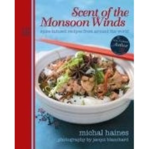 Scent of the Monsoon Winds: Spice-infused Recipes from Around the World