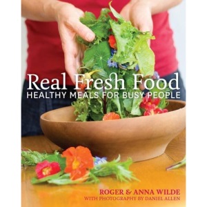Real Fresh Food: Healthy Meals for Busy People