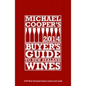 Michael Cooper's 2014 Buyer's Guide to New Zealand Wines (22nd Edition)