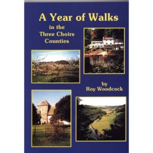 A Year of Walks in the Three Choirs Counties (Pub Walks for Motorists S.)