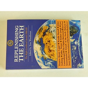Replenishing the Earth: The Right Livelihood Awards, 1986-89