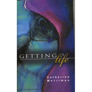 GETTING A LIFE (Honno Modern Fiction)