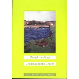 Mental Handicap: Challenge to the Church