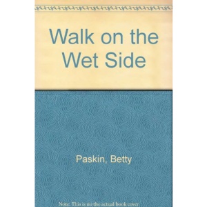 Walk on the Wet Side