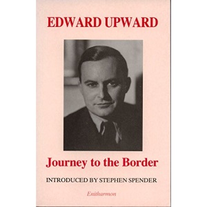Journey to the Border (Edward Upward)