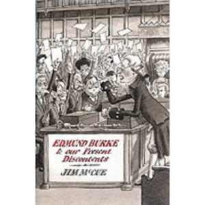 Edmund Burke and Our Present Discontents