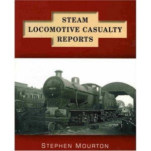 Steam Locomotive Casualty Reports