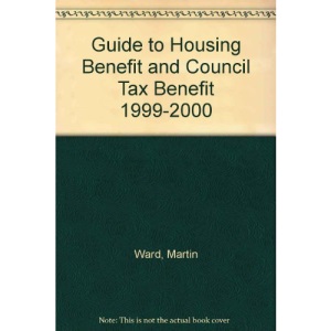 Guide to Housing Benefit and Council Tax Benefit 1999-2000