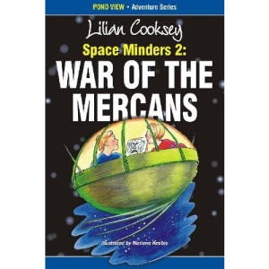 Space Minders: War of the Mercans (Pond View Adventure Series for Younger Readers)