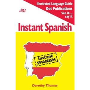 Instant Spanish (Instant Language Guides Series)