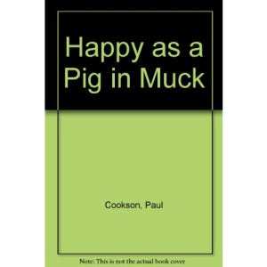 Happy as a Pig in Muck