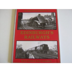 An Illustrated History of Edinburgh's Railways