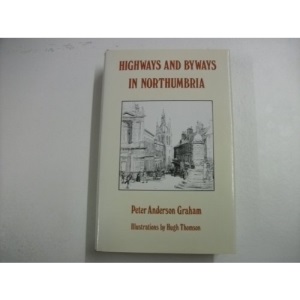 Highways and Byways in Northumberland