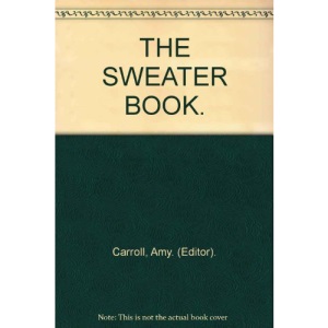 THE SWEATER BOOK.
