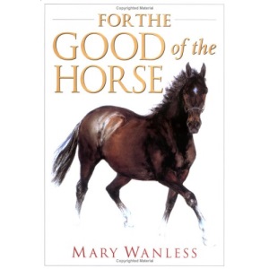 For the Good of the Horse