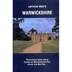 Warwickshire: Shakespeare's Country (King's England)