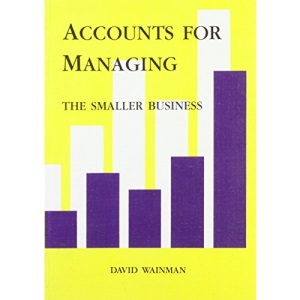 Accounts for Managing the Smaller Business