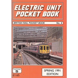 Electric Unit Pocket Book, No. 4 (British Rail Pocket Book)