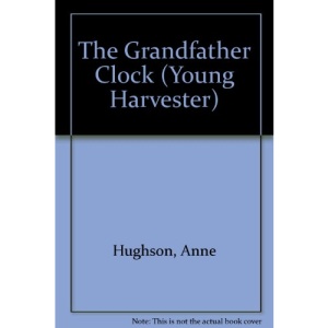 The Grandfather Clock (Young Harvester)