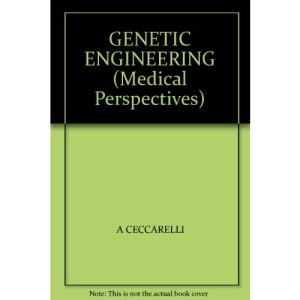 Genetic Engineering (Medical Perspectives S.)
