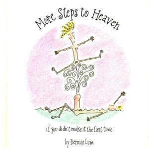 More Steps to Heaven: If You Didn't Make it the First Time