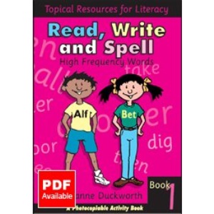 Read, Write and Spell: High Frequency Words Bk. 1 (Topical Resources for Literacy)