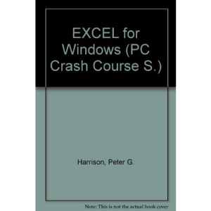 EXCEL for Windows (PC Crash Course S.)