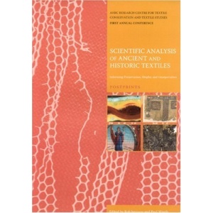 Scientific Analysis of Ancient and Historic Textiles