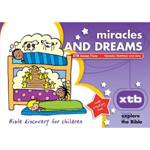 XTB 2: Miracles & Dreams (Bible discovery for children)